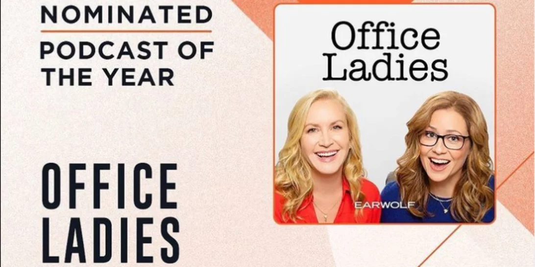 Podcast της Χρονιάς αναδείχθηκε το "Office Ladies" των Jenna Fischer και Angela Kinsey από το iHeartRadio