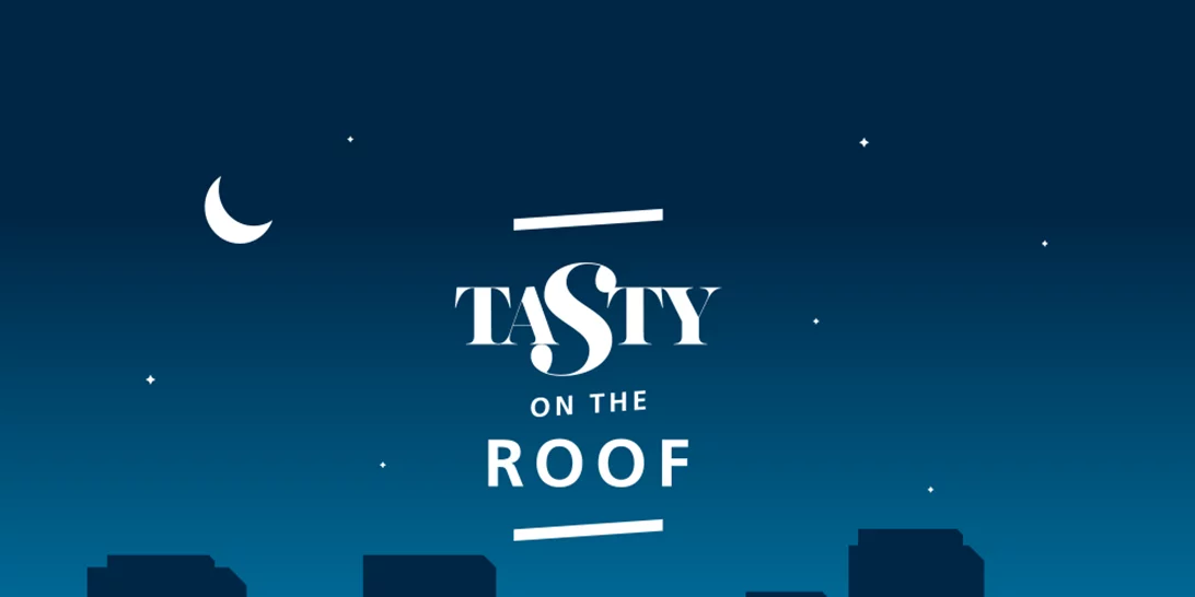 Tasty on the Roof | Αυτόν τον Ιούνιο ανεβαίνουμε ψηλά!