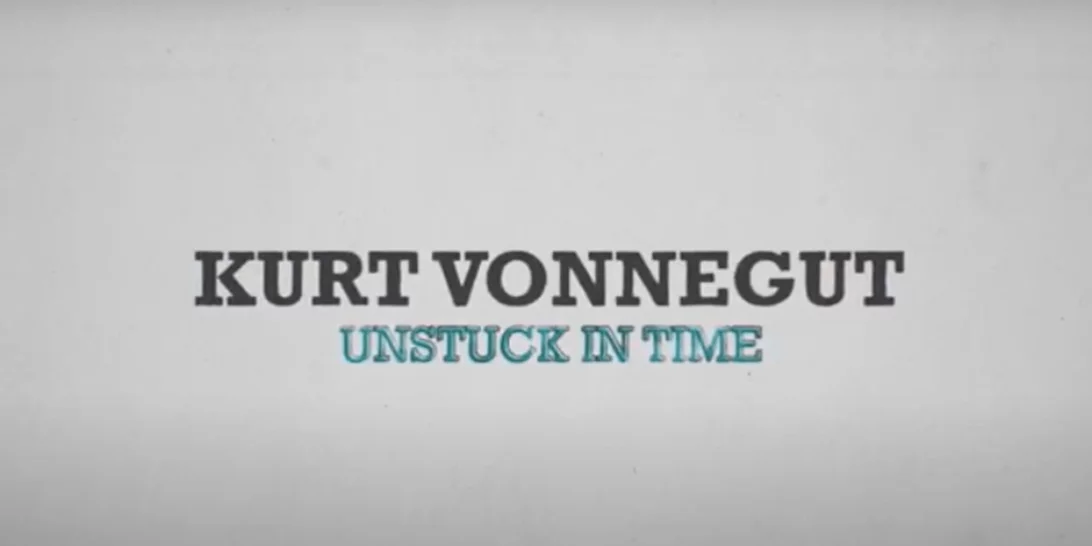 Teaser για το ντοκιμαντέρ «Kurt Vonnegut: Unstuck in Time»