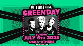 Οι Green Day για πρώτη φορά στην Ελλάδα