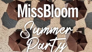 ΜissBloom Summer Party | Κέρδισε 30 διπλές προσκλήσεις για το απόλυτο πάρτι του καλοκαιριού