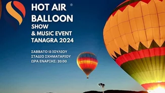 Hot air balloon show & music event Tanagra 2024