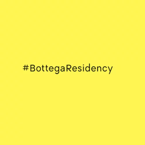 Bottega Residency | Ο οίκος Bottega Veneta ανοίγει παράθυρο στον πολιτισμό εν μέσω της πανδημίας