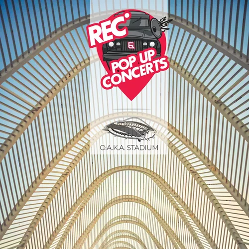Το πρώτο REC Pop Up Festival πραγματοποιήθηκε στο ΟΑΚΑ