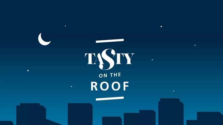 Tasty on the Roof