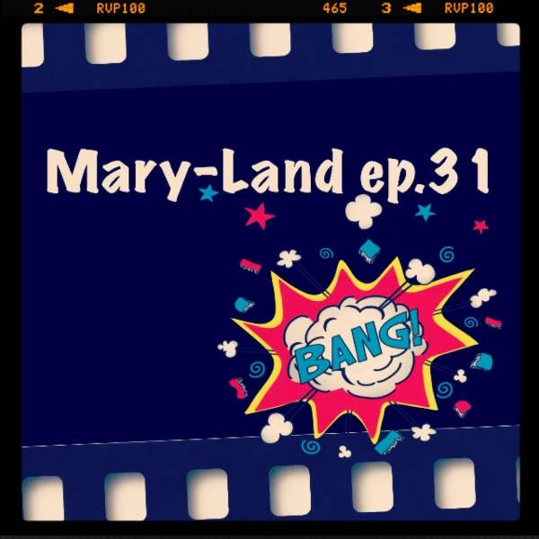 Mary-Land Blog: Ep.31 “The one with the 2,5 million calories”